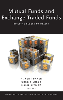 Hardcover Mutual Funds and Exchange-Traded Funds: Building Blocks to Wealth Book