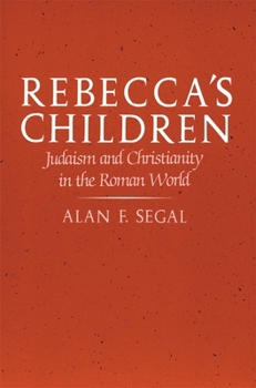 Paperback Rebecca's Children: Judaism and Christianity in the Roman World Book