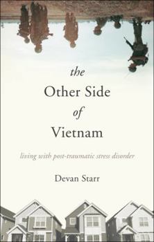 Paperback The Other Side of Vietnam: Living With Post-traumatic Stress Disorder Book
