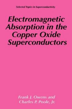 Paperback Electromagnetic Absorption in the Copper Oxide Superconductors Book