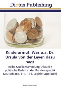 Paperback Kinderarmut. Was u.a. Dr. Ursula von der Leyen dazu sagt [German] Book