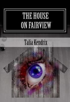 Paperback The House on Fairview: Part 1 of The Healing Trilogy Book