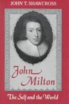 Hardcover John Milton: The Self and the World Book