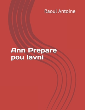 Paperback Ann Prepare pou lavni Book