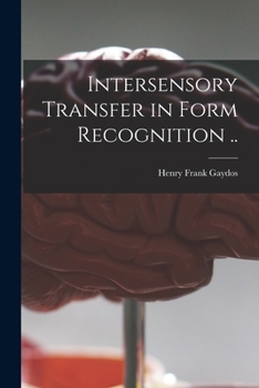 Paperback Intersensory Transfer in Form Recognition .. Book