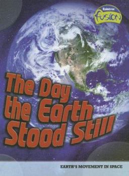 The Day the Earth Stood Still (Raintree Fusion) - Book  of the Raintree Fusion: Earth Science