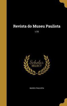 Hardcover Revista Do Museu Paulista; T.10 [Portuguese] Book