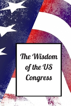 The Wisdom of the US Congress (Political Wisdom)