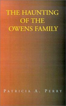 Paperback The Haunting of the Owens Family Book