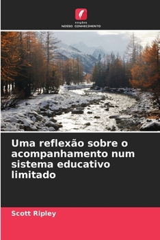 Paperback Uma reflexão sobre o acompanhamento num sistema educativo limitado [Portuguese] Book