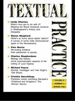 Textual Practice: Volume 6, Number 1, Spring 1992