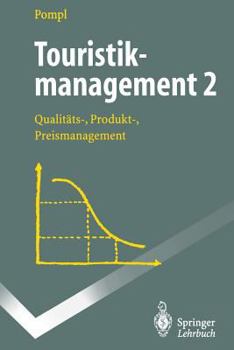 Paperback Touristikmanagement 2: Qualitäts-, Produkt-, Preismanagement [German] Book