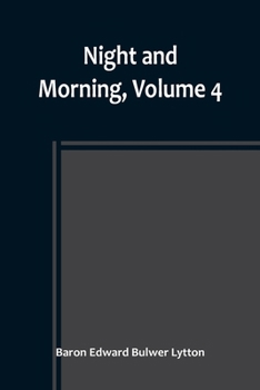 Paperback Night and Morning, Volume 4 Book