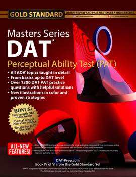 Paperback DAT Masters Series Perceptual Ability Test (Pat): Strategies and Practice for the Dental Admission Test Pat, Dental School Interview Advice by Gold St Book