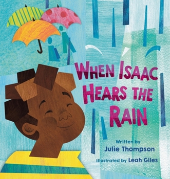 Hardcover When Isaac Hears the Rain Book