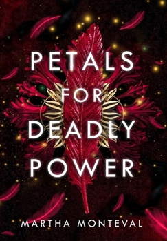 Petals for Deadly Power (The Panom Saga) - Book #2 of the Panom Saga