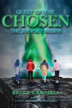 Paperback Quest Of The Chosen: The Journey Begins Book