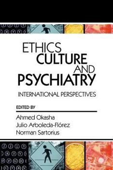 Paperback Ethics, Culture, and Psychiatry: International Perspectives Book