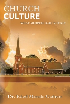 Paperback Church Culture: What Members Dare Not Say Book