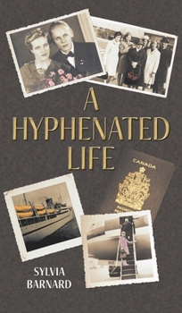 Hardcover A Hyphenated Life Book