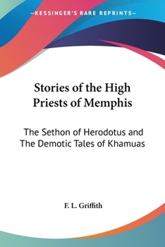Paperback Stories of the High Priests of Memphis: The Sethon of Herodotus and The Demotic Tales of Khamuas Book