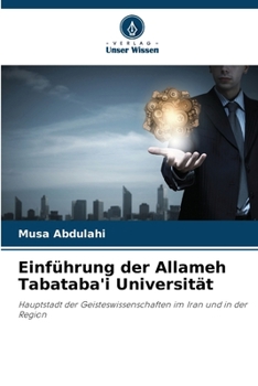 Paperback Einführung der Allameh Tabataba'i Universität [German] Book