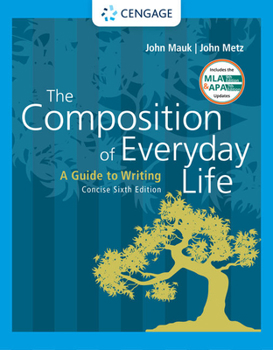 Paperback The Composition of Everyday Life, Concise (W/ Mla9e and Apa7e Updates) Book