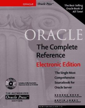 Paperback Oracle: The Complete Reference [With Oracle Code, Database Tables, Book on CD] Book