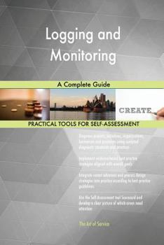 Paperback Logging and Monitoring A Complete Guide Book
