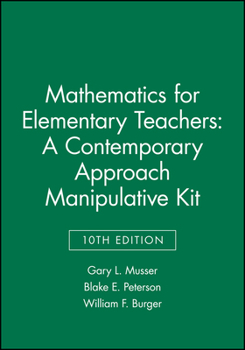 Misc. Mathematics for Elementary Teachers: A Contemporary Approach 10e Manipulative Kit Book