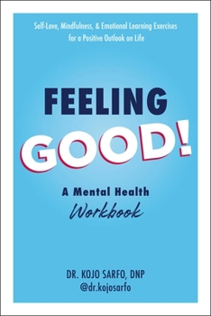 Paperback Feeling Good!: A Mental Health Workbook Book