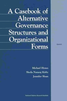 Paperback A Casebook of Alternative Governance Structures and Organizational Forms Book