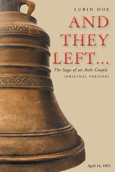 Paperback And They Left...: The Saga of an Anlo Couple (Original Version) Book