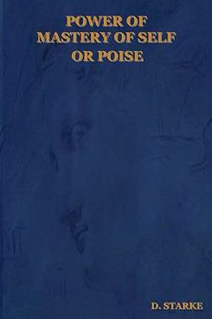 Paperback Power of Mastery of Self or Poise Book