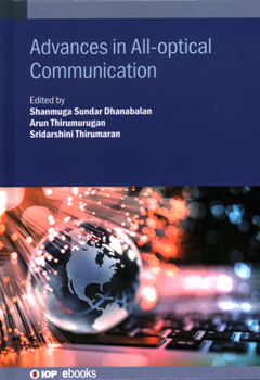 Advances in All-Optical Communication