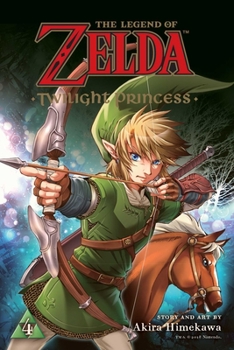 The Legend of Zelda: Twilight Princess, Vol. 4 - Book #4 of the Legend of Zelda: Twilight Princess