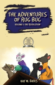 Paperback The Adventures of Rug Bug: The Revolution Book