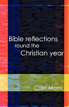 Paperback Bible Reflections Round the Christia Book