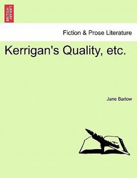 Paperback Kerrigan's Quality, Etc. Book