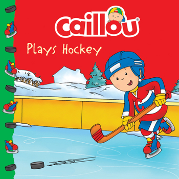 Paperback Caillou Plays Hockey Book