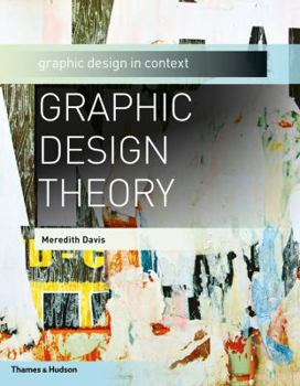 Paperback Graphic Design Theory: Graphic Design in Context Book