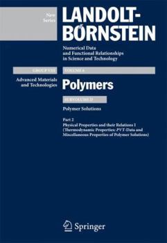 Hardcover Pvt-Data and Miscellaneous Properties of Polymer Solutions Book