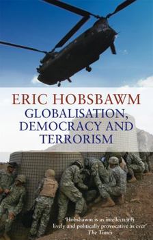Paperback Globalisation, Democracy and Terrorism Book