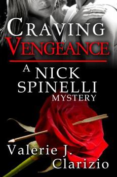 Craving Vengeance - Book #2 of the Nick Spinelli