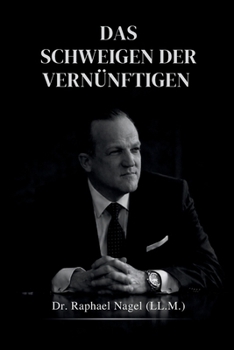 Paperback Das Schweigen Der Vernünftigen [German] Book