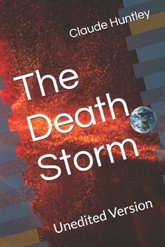 Paperback The Death Storm: Unedited Version Book