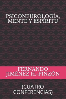 Paperback Psiconeurología, Mente Y Espíritu: (cuatro Conferencias) [Spanish] Book
