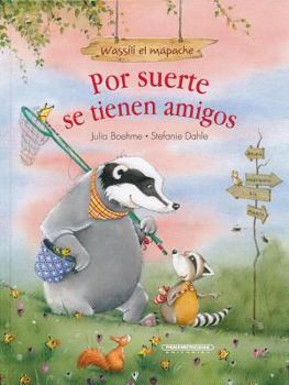 Por Suerte Se Tienen Amigos