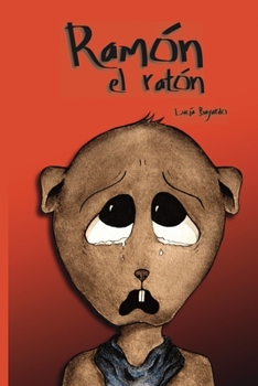 Paperback Ramón El Ratón: literatura infantil [Spanish] Book