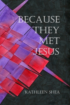 Paperback Because They Met Jesus Book